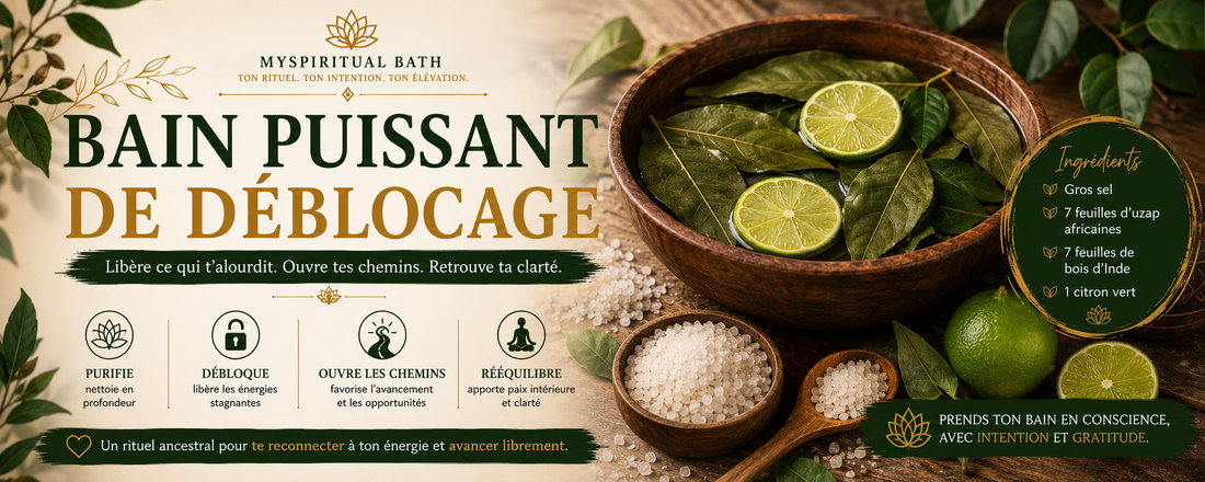 Bain de déblocage ancestral : un rituel pour libérer les énergies stagnantes