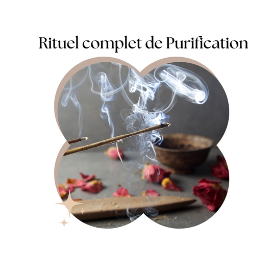 Rituel complet de purification